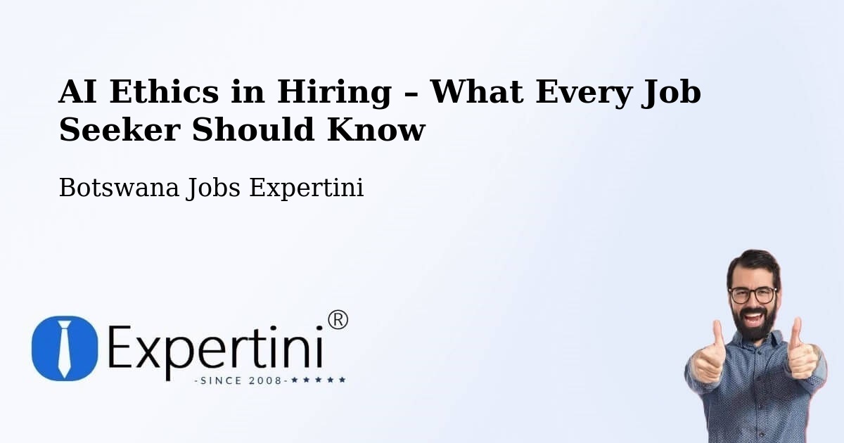 AI Ethics in Recruitment & Hiring – Werda - Werda, Botswana Jobs Expertini