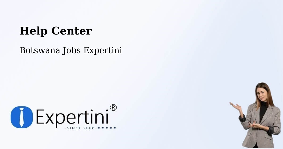 Help Center – Werda - Botswana Jobs Expertini