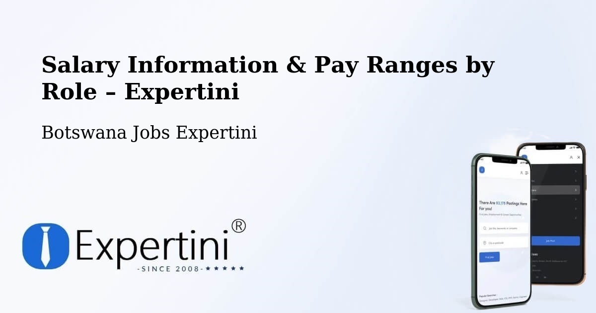 Salary Information & Pay Ranges – Werda - Werda, Botswana Jobs Expertini