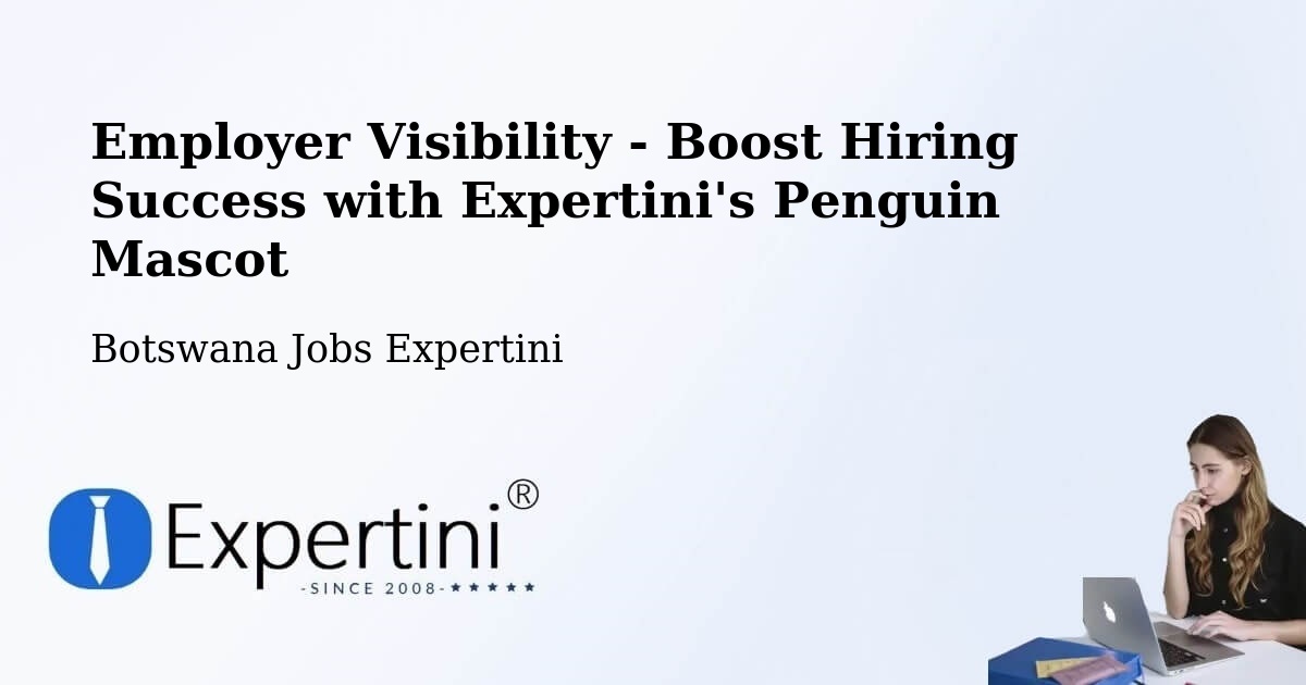 CV and Resume Visibility Optimization – Werda - Botswana Jobs Expertini